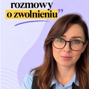 Pakiet: Trudne rozmowy o zwolnieniu